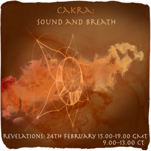 cakra: sound and breath (24th February)